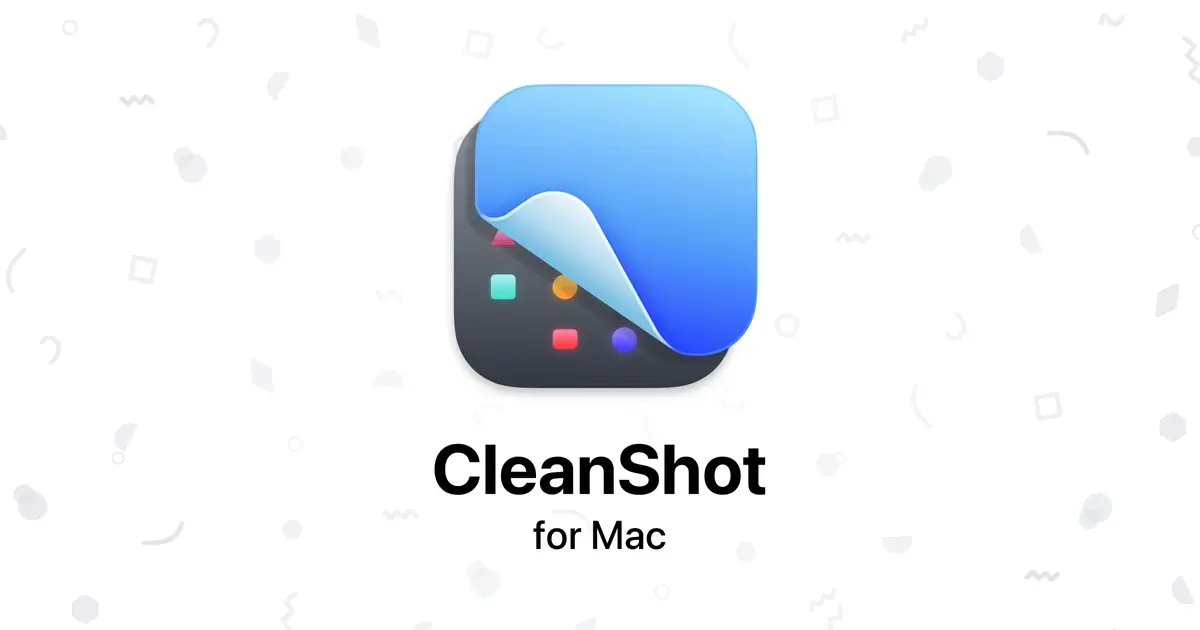 The Best Screenshot Tool for Mac in 2026: CleanShot X
